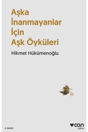 Aşka İnanmayanlar İçin Aşk Öyküleri (Yeni Kapak)