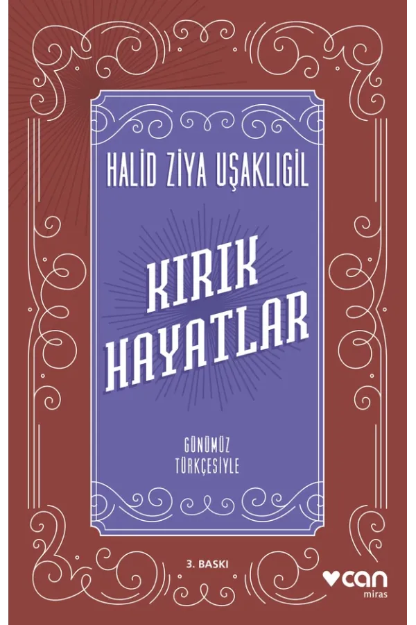 Kırık Hayatlar (Günümüz Türkçesiyle)