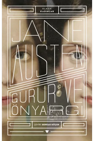 Gurur Ve Önyargı (Klasik Kadınlar) Yeni