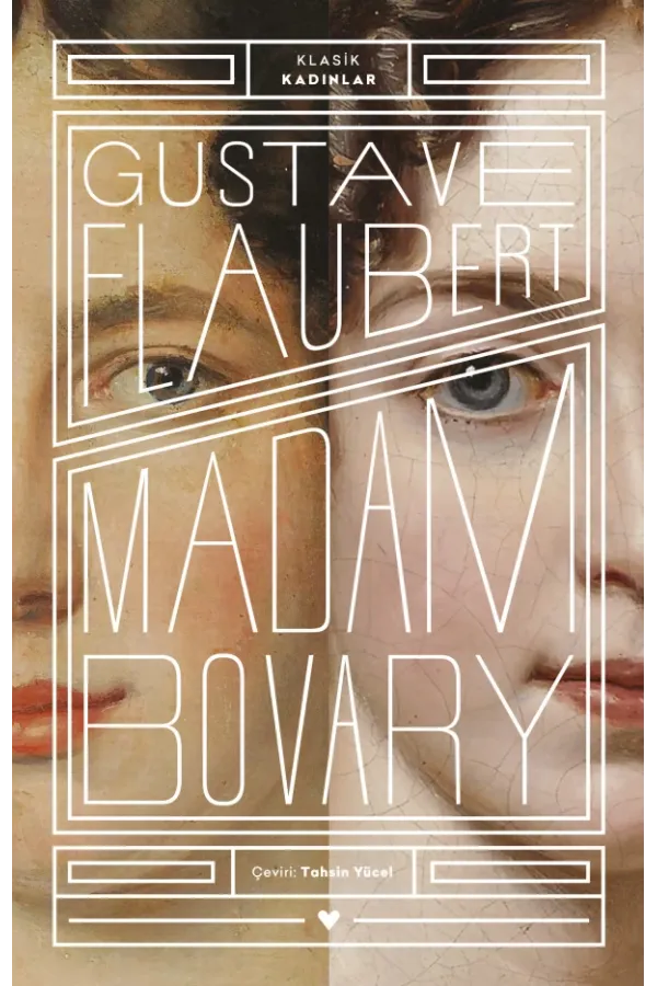 Madam Bovary (Klasik Kadınlar)