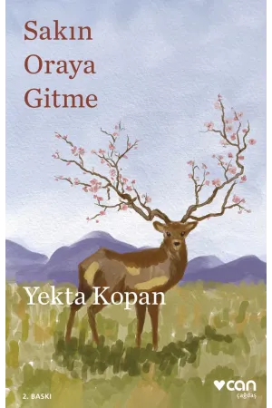 Sakın Oraya Gitme (Yeni Kapak)
