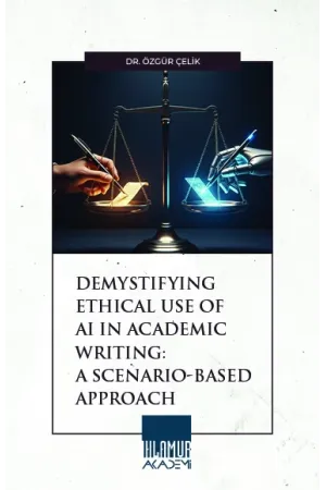 Demystifying Ethical Use Of AI In Academic Writing: A Scenario - Based Approach