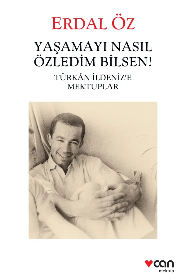 Yaşamayı Nasıl Özledim Bilsen!