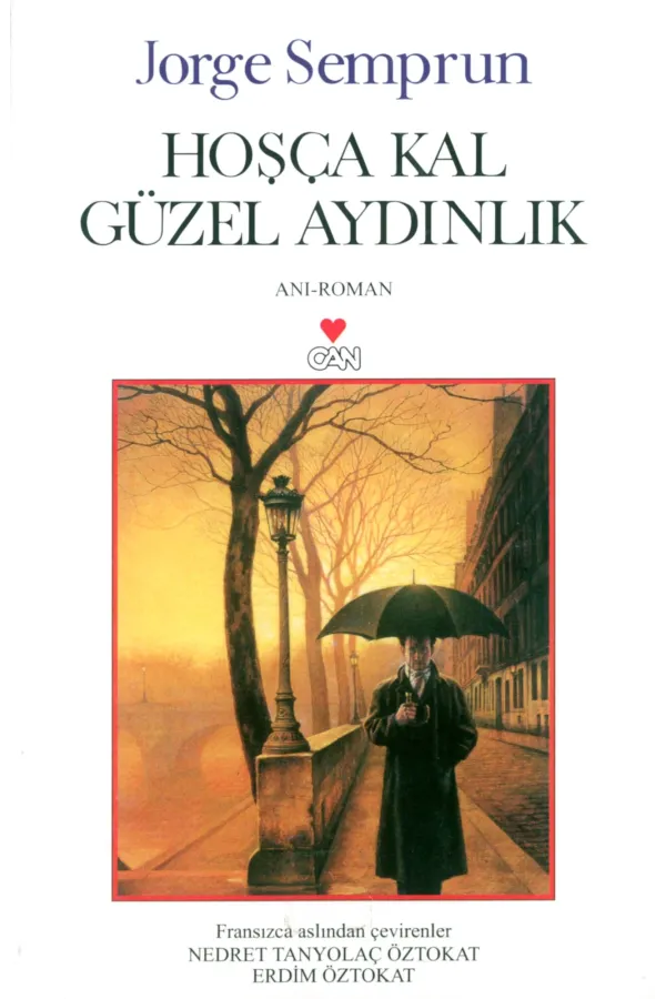 Hoşça Kal Güzel Aydınlık