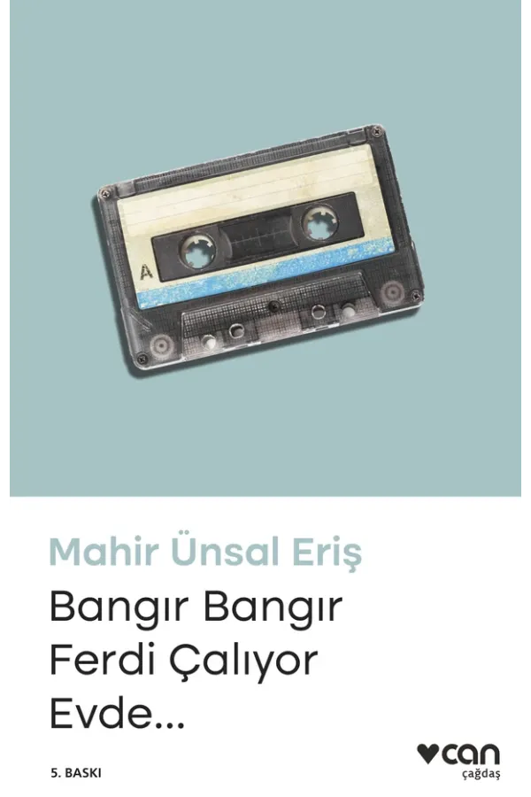 Bangır Bangır Ferdi Çalıyor Evde… (Yeni Kapak)