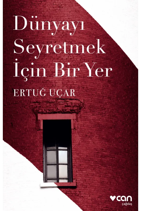 Dünyayı Seyretmek İçin Bir Yer