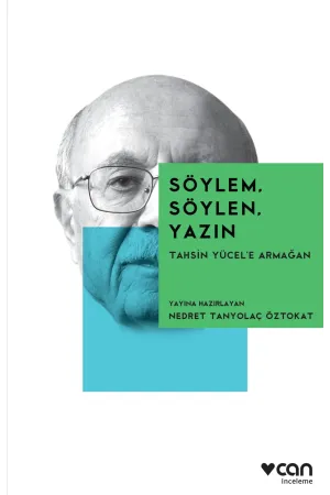 Söylem Söylen Yazın/Tahsin Yücel'E Armağan