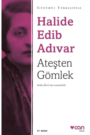 Ateşten Gömlek (Sadeleştirilmiş)