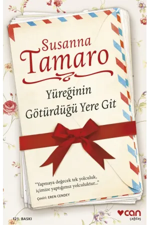 Yüreğinin Götürdüğü Yere Git (Yeni Kapak)