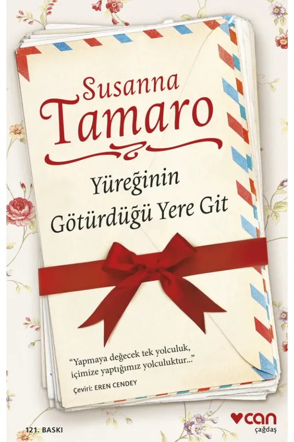 Yüreğinin Götürdüğü Yere Git (Yeni Kapak)