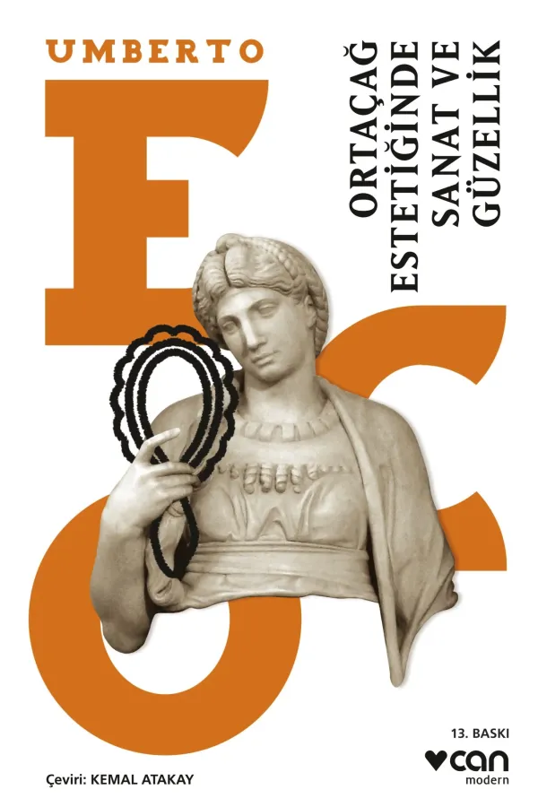 Ortaçağ Estetiğinde Sanat Ve Güzellik (Yeni Kapak)