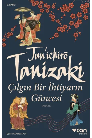 Çılgın Bir İhtiyarın Güncesi (Yeni Kapak)
