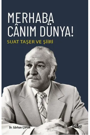 Merhaba Cânım Dünya!