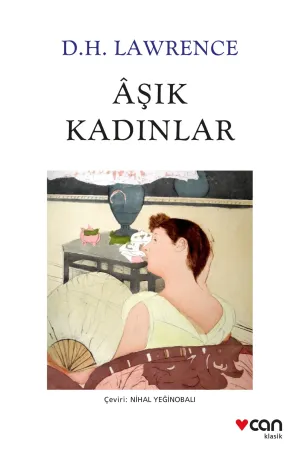 Aşık Kadınlar (Yeni Beyaz Kapak) | Albatros Kitap