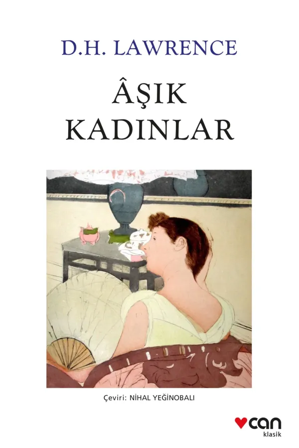 Aşık Kadınlar (Yeni Beyaz Kapak)