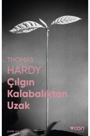 Çılgın Kalabalıktan Uzak (Fotoğraflı Klasikler)