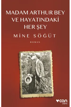 Madam Arthur Bey Ve Hayatındaki Her Şey
