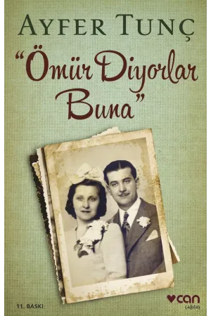 Ömür Diyorlar Buna (Yeni Kapak)