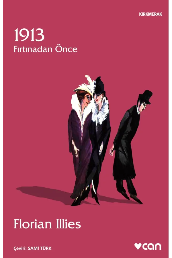 1913 Fırtınadan Önce
