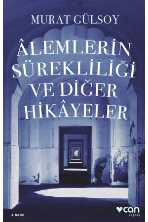 Alemlerin Sürekliliği Ve Diğer Hikayeler