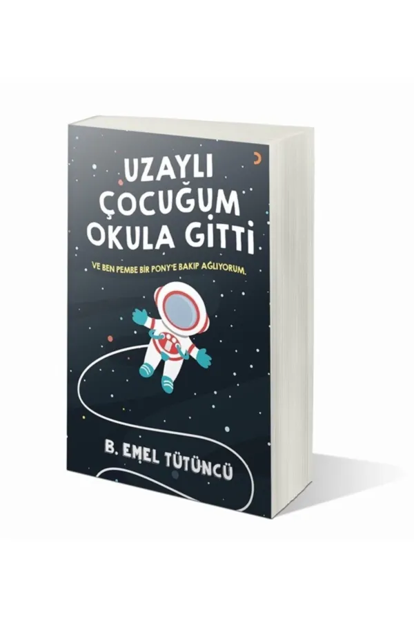 Uzaylı Çocuğum Okula Gitti