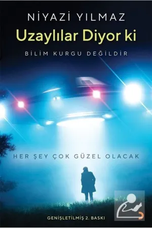 Uzaylılar Diyor ki