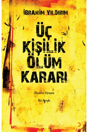 Üç Kişilik Ölüm Kararı