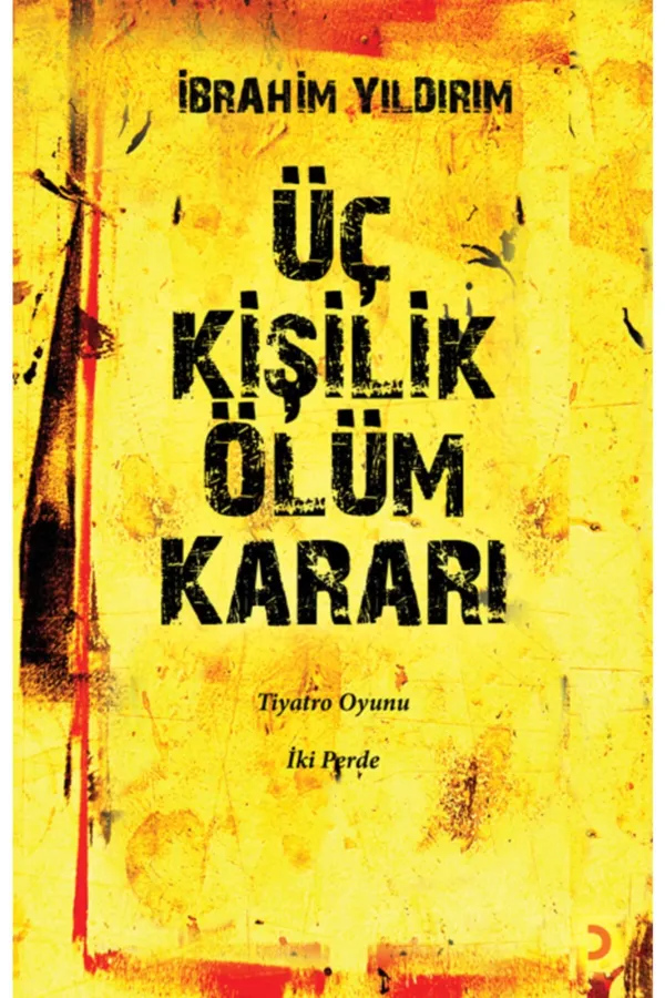 Üç Kişilik Ölüm Kararı