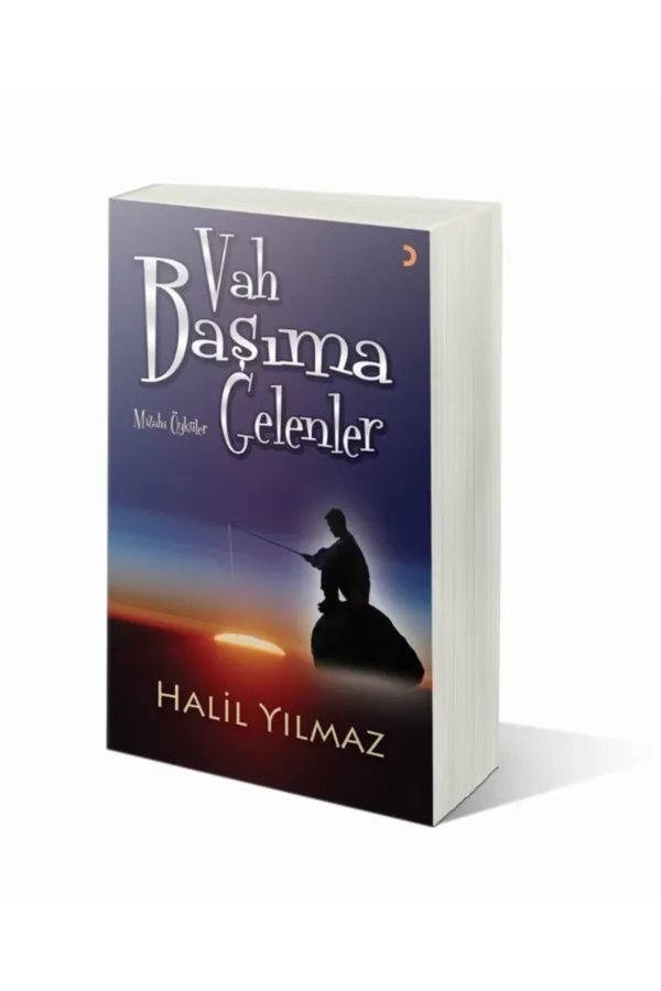 Vah Başıma Gelenler