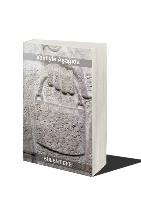 Vaktiyle Aşağıda