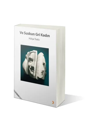 Ve Suskun Gri Kadın