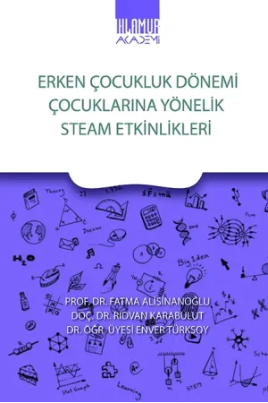 Erken Çocukluk Dönemi Çocuklarına Yönelik Stem Etkinlikleri