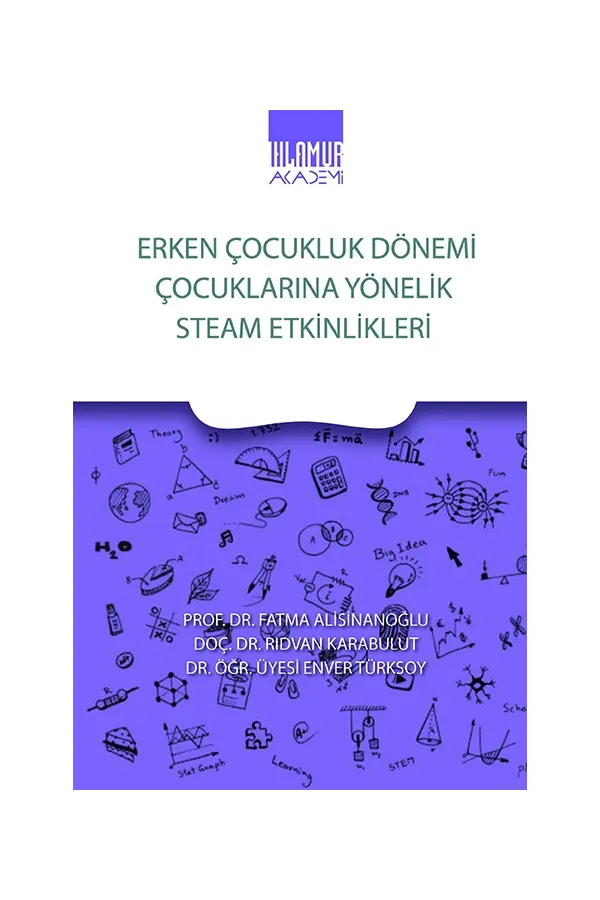 Erken Çocukluk Dönemi Çocuklarına Yönelik Stem Etkinlikleri