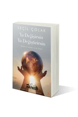 Ya Değişirsin Ya Değiştirirsin