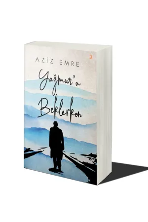 Yağmur’u Beklerken