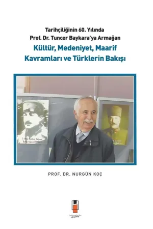 Kültür, Medeniyet, Maarif Kavramları ve Türklerin Bakışı