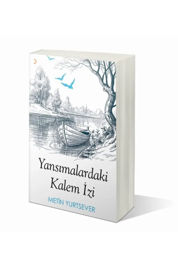 Yansımalardaki Kalem İzi