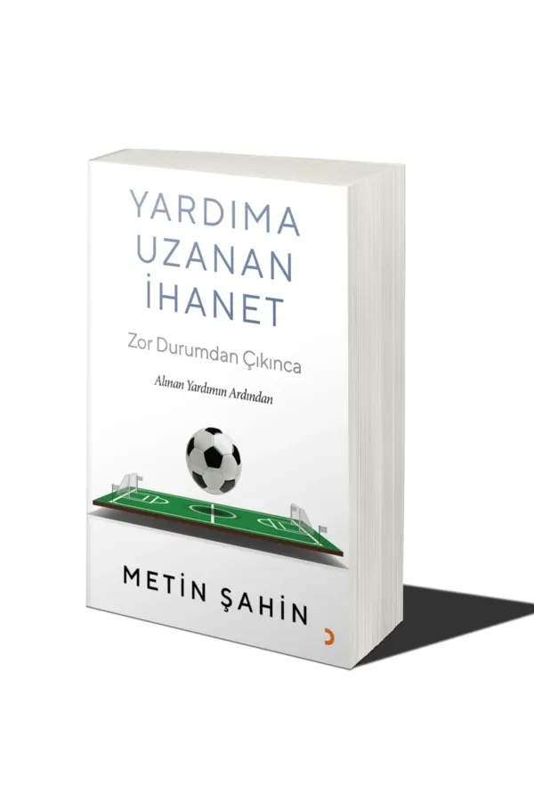 Yardıma Uzanan İhanet