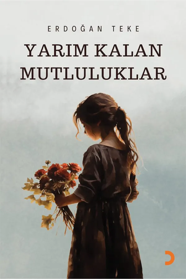Yarım Kalan Mutluluklar