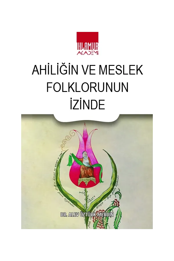 Ahiliğin ve Meslek Folklorunun İzinde