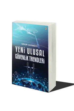 Yeni Ulusal Güvenlik Trendleri