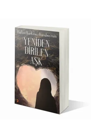 Yeniden Dirilen Aşk