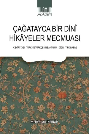Çağatayca Bir Dinî Hikâyeler Mecmuası