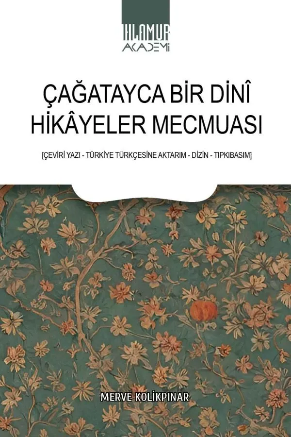 Çağatayca Bir Dinî Hikâyeler Mecmuası