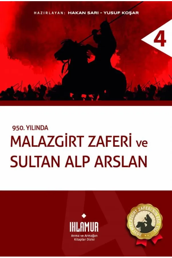 Malazgirt Zaferi ve Sultan Alp Arslan