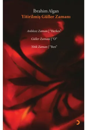 Yitirilmiş Güller Zamanı