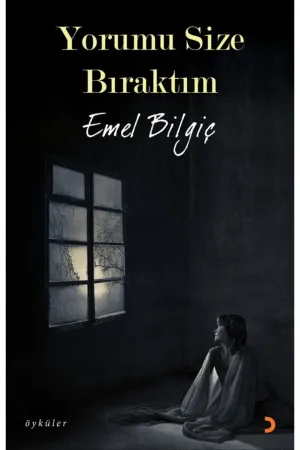 Yorumu Size Bıraktım