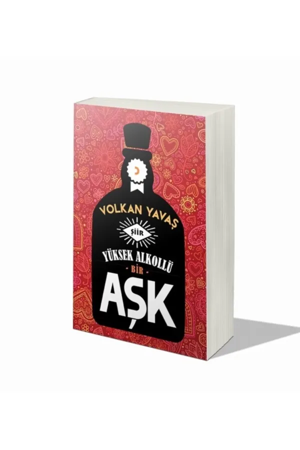 Yüksek Alkollü Bir Aşk