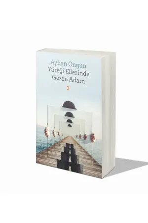 Yüreği Ellerinde Gezen Adam