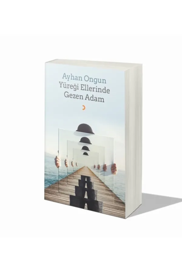 Yüreği Ellerinde Gezen Adam
